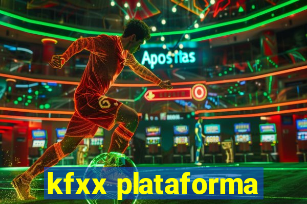 kfxx plataforma